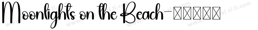 Moonlights on the Beach字体转换